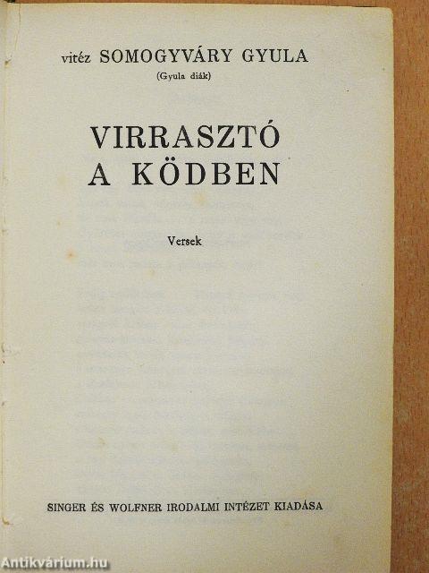 Virrasztó a ködben/A virágember/Utolsó szárnycsapás/A fiú nem üthet vissza