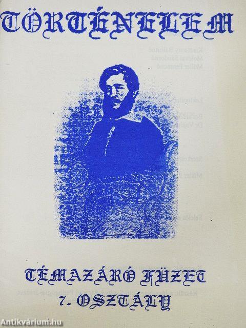 Történelem témazáró füzet 7. osztály