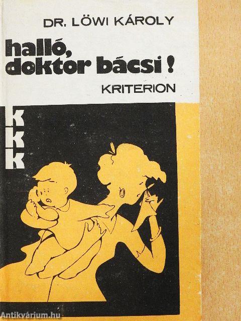 Halló, doktor bácsi!