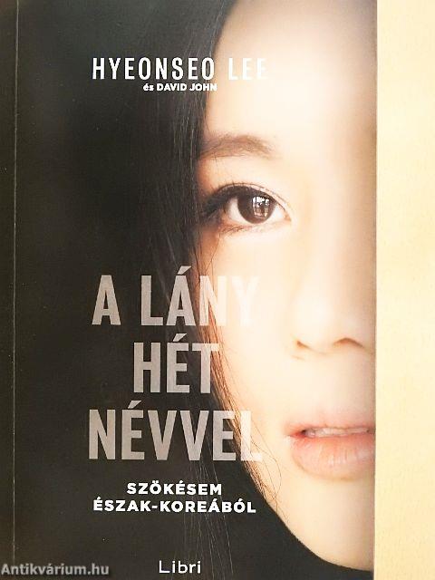 A lány hét névvel