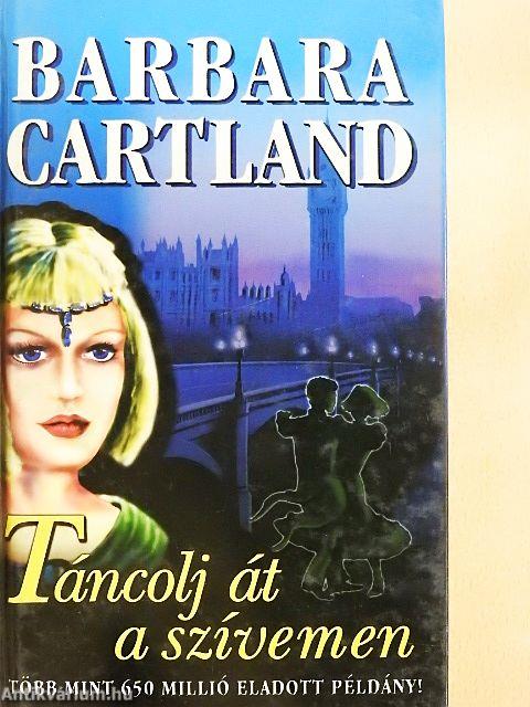 Táncolj át a szívemen