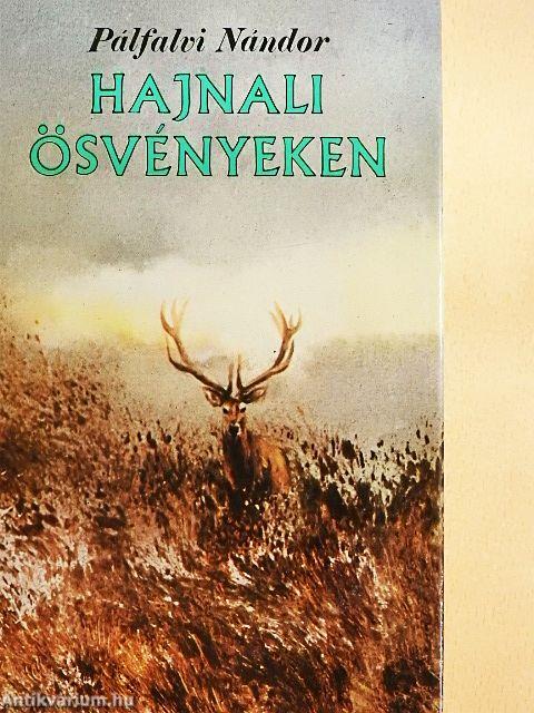 Hajnali ösvényeken