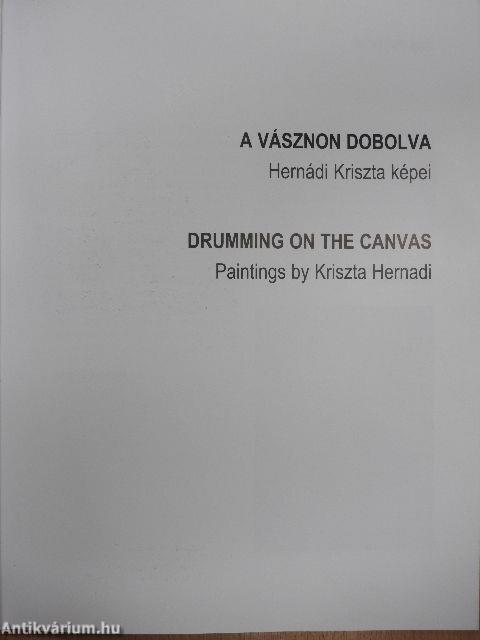 A vásznon dobolva