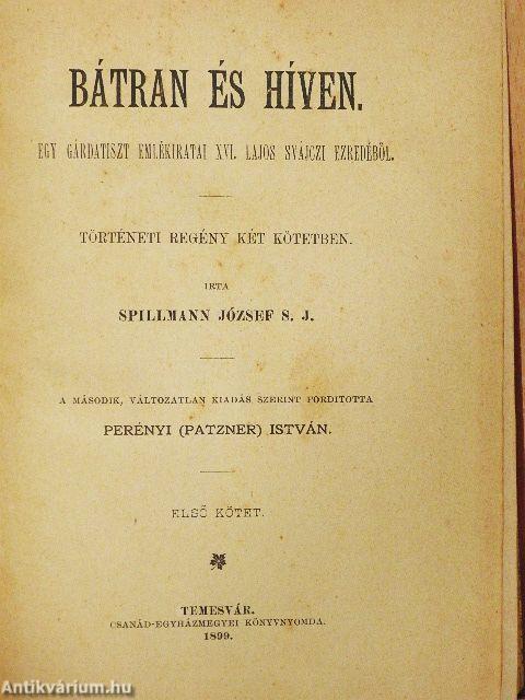 Bátran és híven I-II.