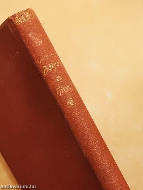 Bátran és híven I-II.