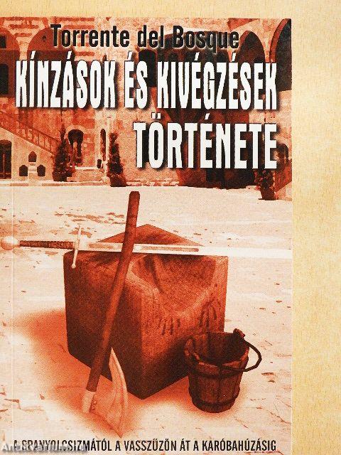 Kínzások és kivégzések története