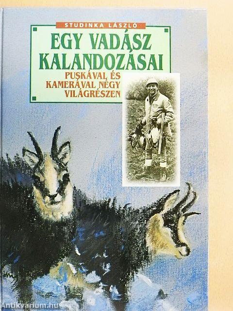 Egy vadász kalandozásai