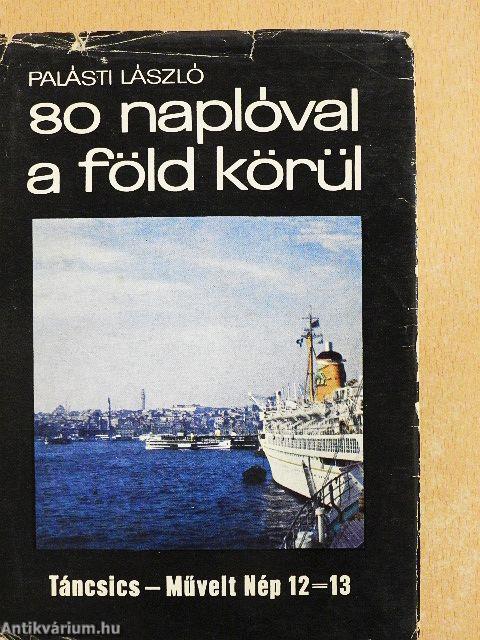80 naplóval a Föld körül