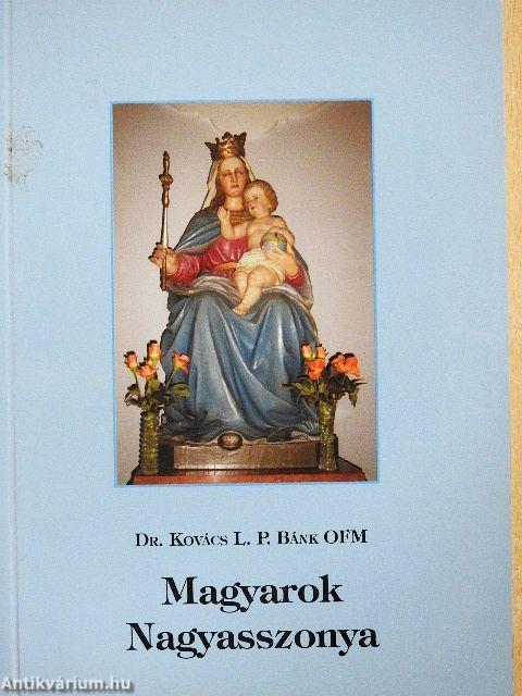 Magyarok Nagyasszonya