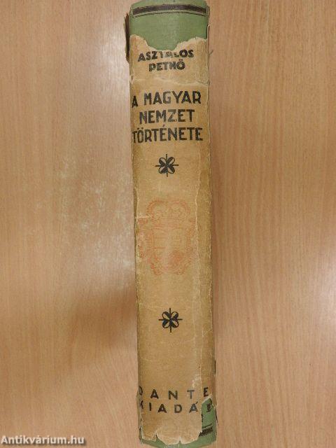 A magyar nemzet története ősidőktől napjainkig