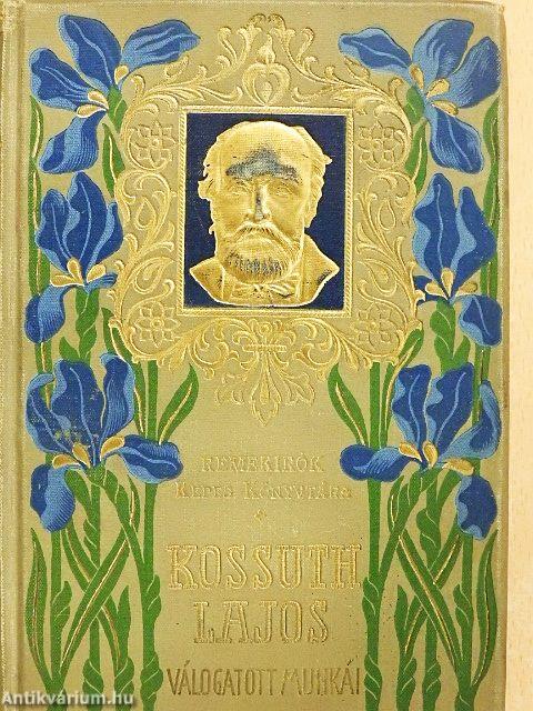 Kossuth Lajos válogatott munkái