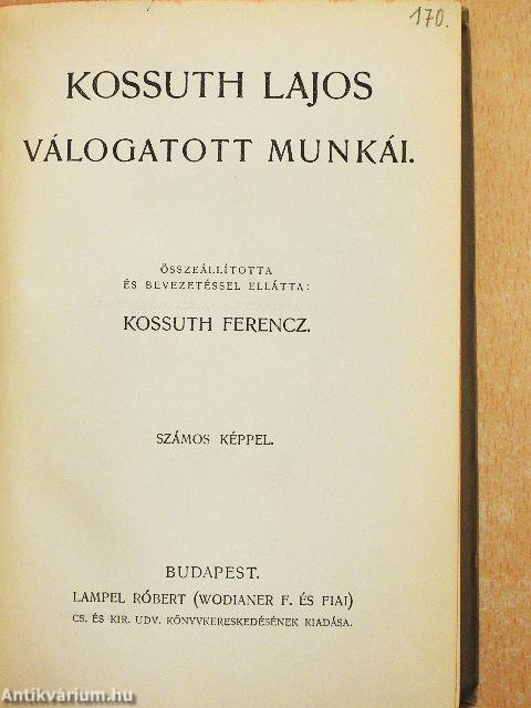 Kossuth Lajos válogatott munkái