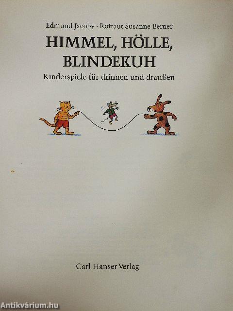 Himmel, Hölle, Blindekuh