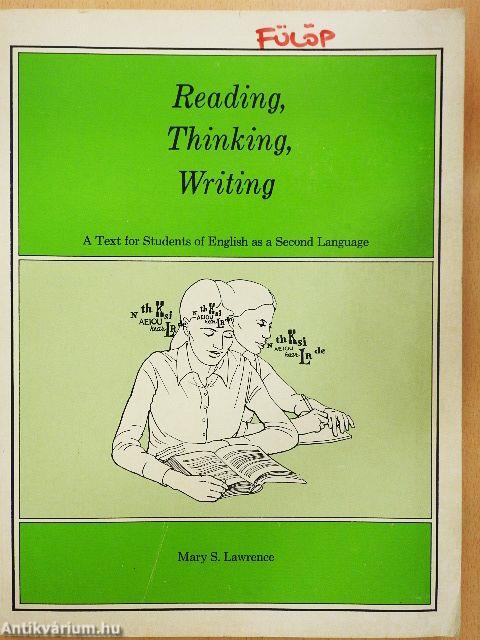 Reading, Thinking, Writing