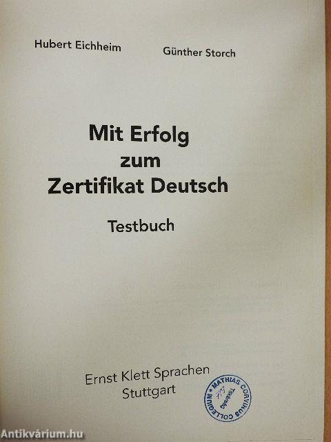 Mit Erfolg zum Zertifikat Deutsch - Testbuch