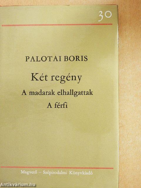 A madarak elhallgattak/A férfi