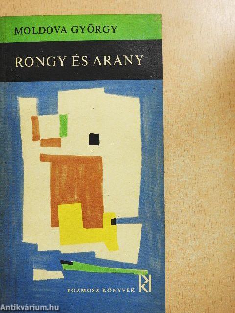 Rongy és arany