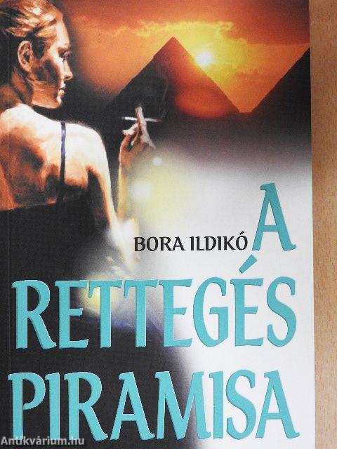 A rettegés piramisa