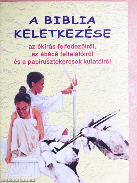 A Biblia keletkezése