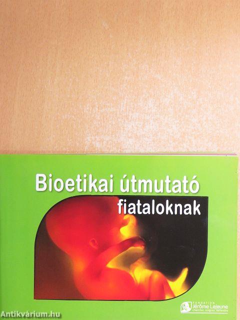 Bioetikai útmutató fiataloknak
