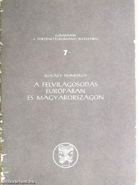 A felvilágosodás Európában és Magyarországon