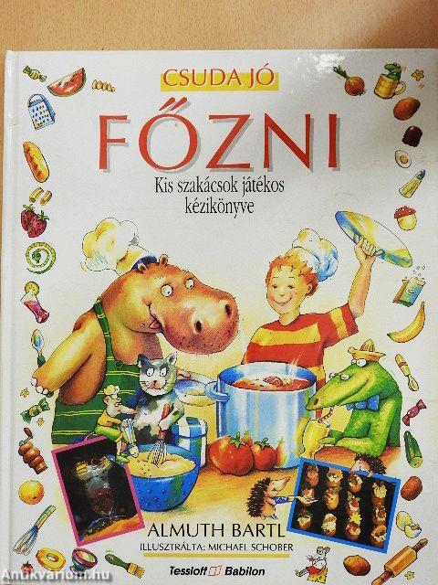 Csuda jó főzni