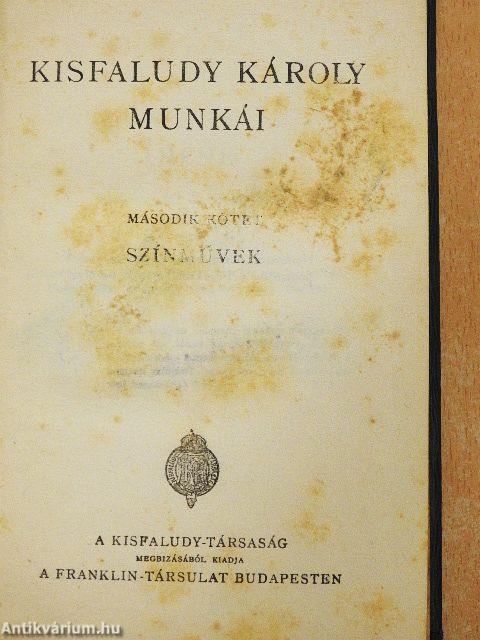 Kisfaludy Károly munkái II.
