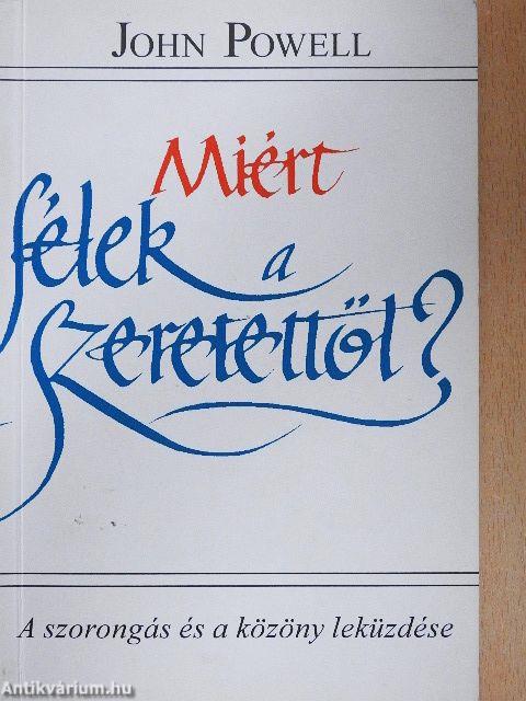 Miért félek a szeretettől?