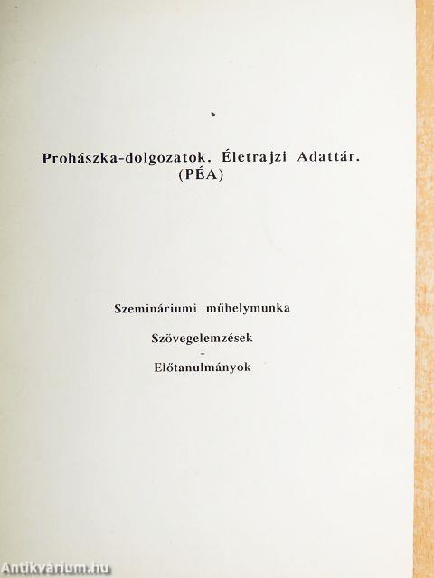 Prohászka-dolgozatok. Életrajzi Adattár (PÉA)