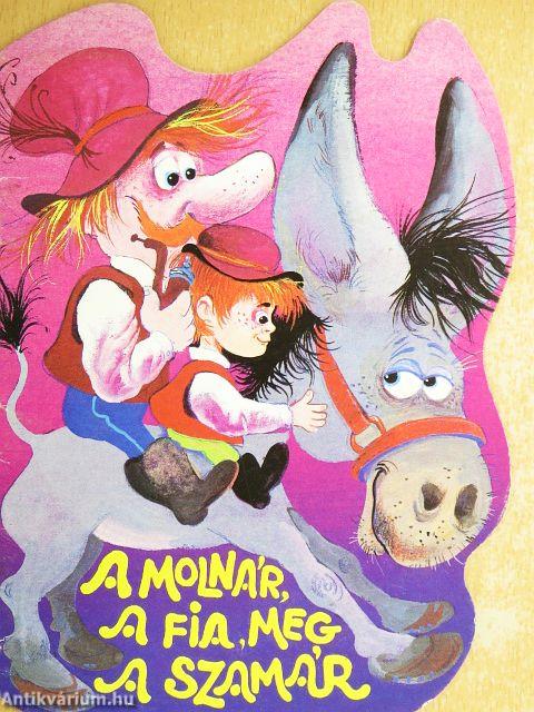 A molnár, a fia, meg a szamár