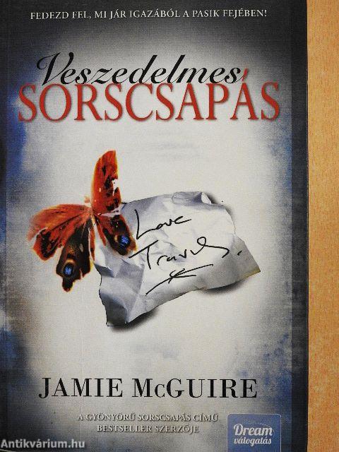 Veszedelmes sorscsapás