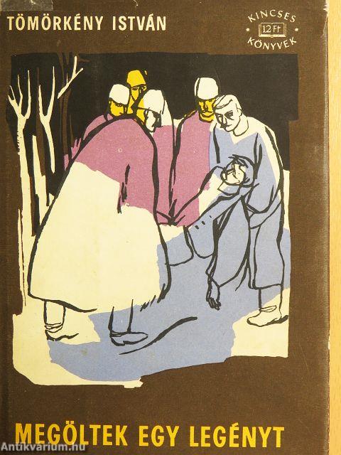 Megöltek egy legényt