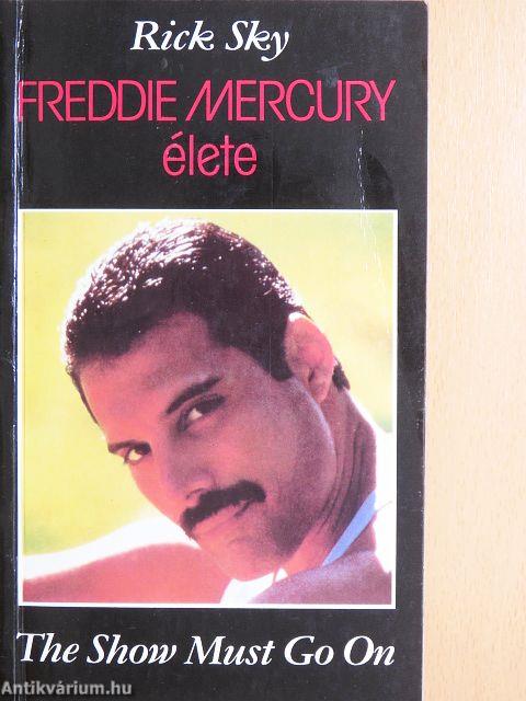 Freddie Mercury élete