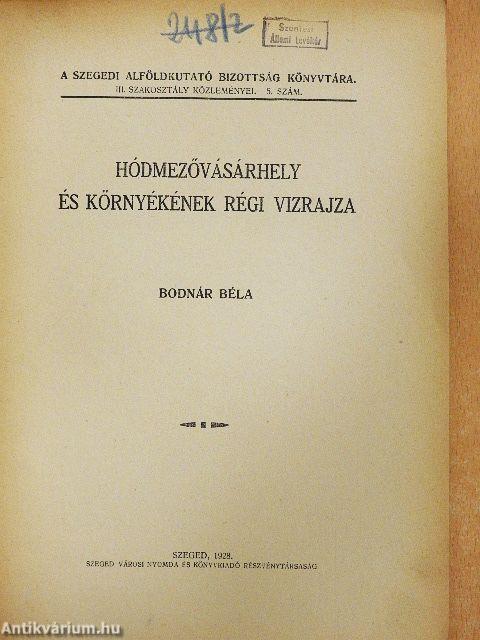 Hódmezővásárhely és környékének régi vizrajza