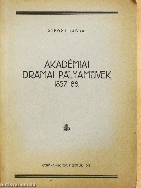 Akadémiai drámai pályaművek 