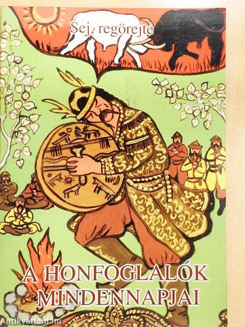 A honfoglalók mindennapjai