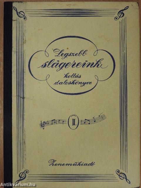 Legszebb slágereink kottás daloskönyve II.