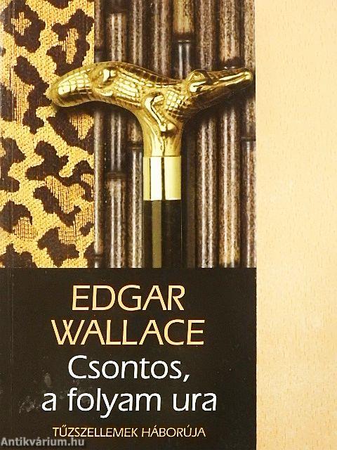 Csontos, a folyam ura