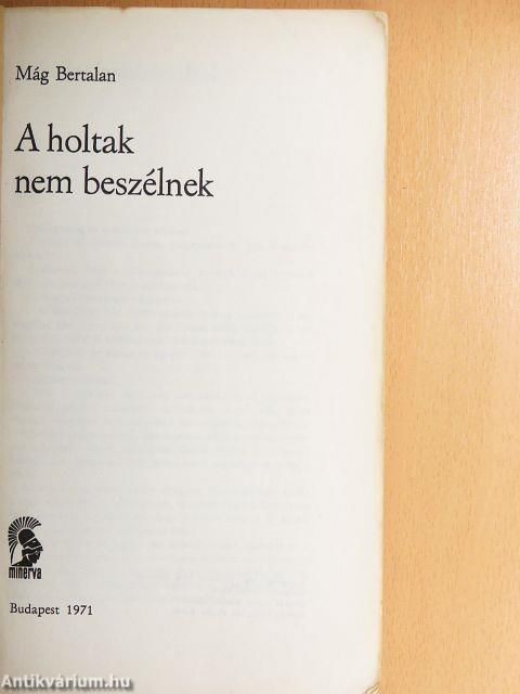 A holtak nem beszélnek