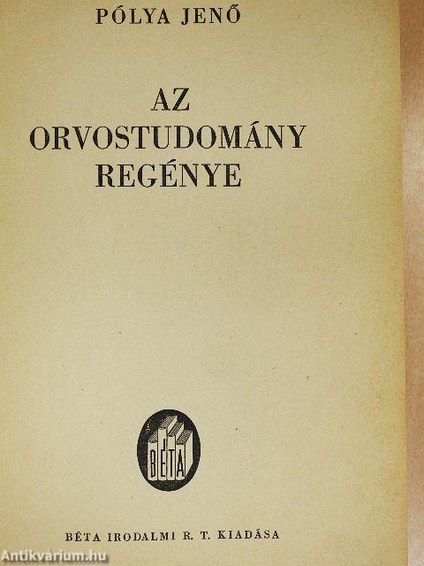 Az orvostudomány regénye