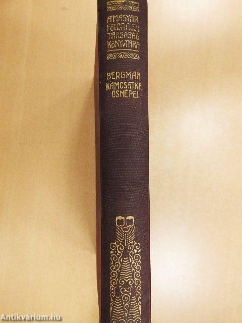 Kamcsatka ősnépei, vadállatai és tűzhányói között