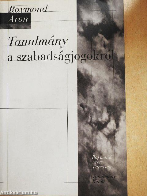 Tanulmány a szabadságjogokról