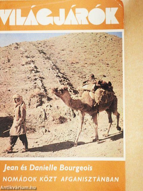 Nomádok közt Afganisztánban