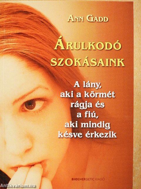 Árulkodó szokásaink