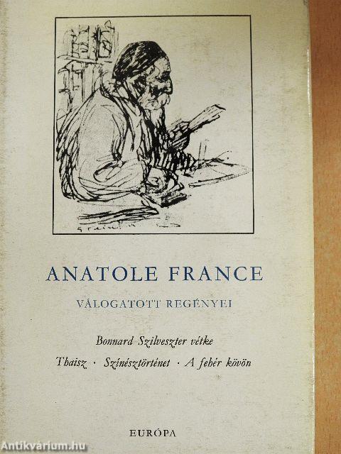 Anatole France válogatott regényei