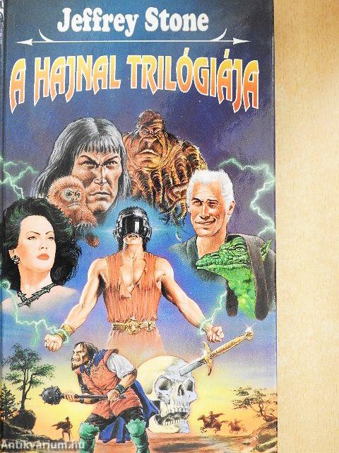 A Hajnal trilógiája