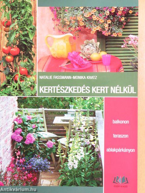 Kertészkedés kert nélkül