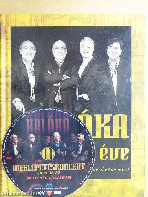 A Kaláka (első) 40 éve - DVD-vel