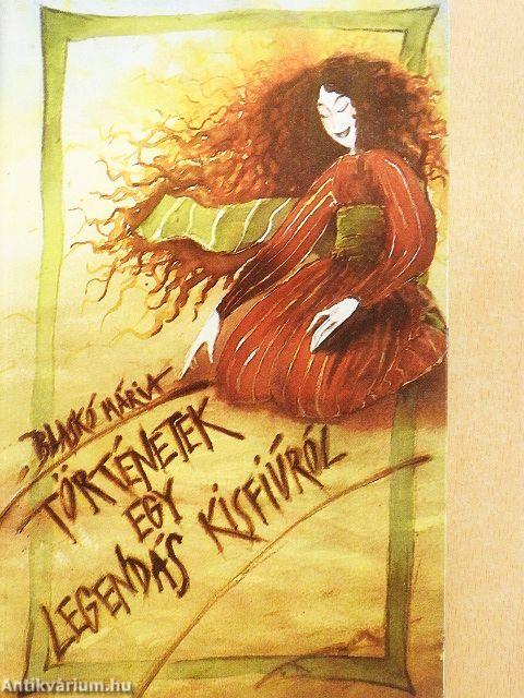 Történetek egy legendás kisfiúról