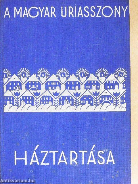 Magyar úriasszony háztartása